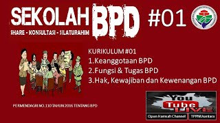 Sekolah BPD 01  Keanggotaan Tupoksi Serta Hak amp Kewajiban BPD [upl. by Notwal]