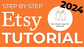 How To Start An Etsy Shop amp Create Your First Listing Etsy Store Setup Tutorial [upl. by Nataline]