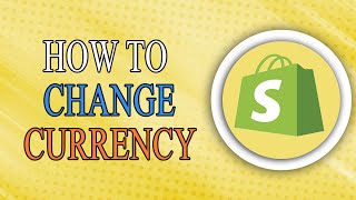 How to change currency in Shopify [upl. by Ative]