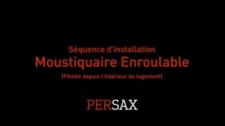 Moustiquaire Enroulable séquence dinstallation [upl. by Hannus]