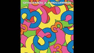 Spacemen 3  Big City  Recurring [upl. by Hull658]