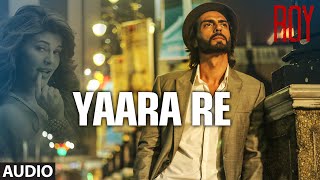 Official Yaara Re Full AUDIO SONG  Roy  Ankit Tiwari  KK  TSERIES [upl. by Baruch310]