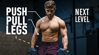 The Smartest Push Pull Legs Routine Fully Explained [upl. by Nagiem248]