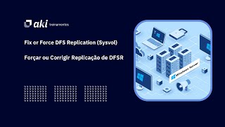 Fix or Force DFS Replication Sysvol  Forçar ou Corrigir Replicação de DFSR [upl. by Roxanna]