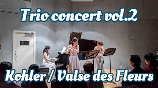 【Trio】EKohler  VALSE DES FLEURSOP87 [upl. by Jordan]