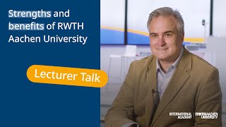 Strengths and benefits of RWTH Aachen University [upl. by Endres]