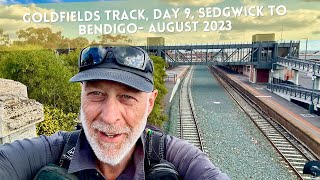 Goldfields Track Day Nine Sedgwick Camp to Bendigo  August 2023 [upl. by Nesnar452]