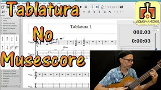 Tablatura no MuseScore Violão Para Todos [upl. by Dittman]