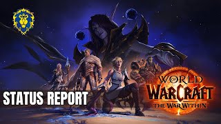 WoW The War Within  Alliance Quests  Status Report [upl. by Muiram552]