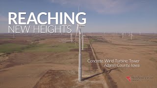 MidAmerican Energy Company Concrete Wind Turbine [upl. by Jb]