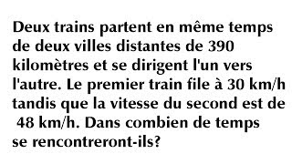 Exercice de math  Distance vitesse temps trains  Mathématique secondaire 3  Examen [upl. by Dallon]