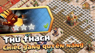 Hướng dẫn cách đánh 3 Sao Thử Thách Chiếc Găng Quyền Năng Đơn Giản Clash of clans  Akari Gaming [upl. by Zingale]