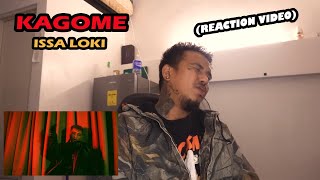 KAGOME  Issa Loki REACTION VIDEO [upl. by Wayne]