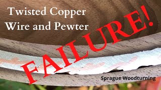 Woodturning  Twisted Copper Wire in Pewter Inlay Fail Kiln update [upl. by Wye760]