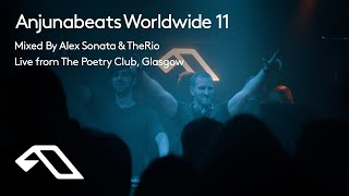 Anjunabeats Worldwide 11 Mixed By Alex Sonata amp TheRio Live from The Poetry Club Glasgow [upl. by Norga]