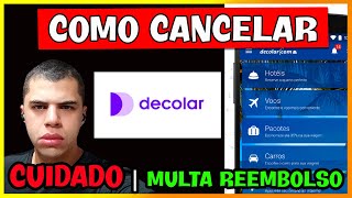 ✅ RESOLVIDO COMO CANCELAR PASSAGEM e PACOTE NA DECOLAR  NEGATIVA REEMBOLSO INTEGRAL DECOLAR [upl. by Irved]