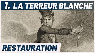 La TERREUR BLANCHE après Napoléon La France du début XIXe [upl. by Murat]