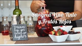 Sangría vino tinto y frutos rojos  ¡Bebidas para compartir con amigos [upl. by Ilam]