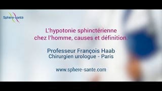 L’hypotonie sphinctérienne chez l’homme [upl. by Fagan]