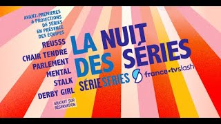 LA NUIT DES SERIES [upl. by Berliner]