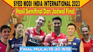 Hasil Semifinal Dan Jadwal Final Syed Modi India International 2023 Mulai Pukul 1500 WIB [upl. by Onimod348]