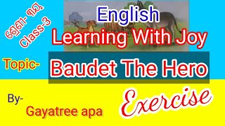 Class3 English Learning With Joy Baudet The Hero Exercise [upl. by Okram]