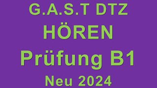 GAST DTZ B1 Hören Prüfung B1 Neu 2024  Test 25 [upl. by Enael]