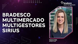 Chegou Bradesco Multimercado Multigestores Sirius mais uma oportunidade de investimento [upl. by Ssej]