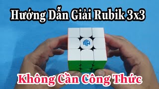 Hướng Dẫn Giải Rubik 3x3 Cho Người Mới  Dễ Hiểu  Dễ Làm  Rubik Cube [upl. by Elyn]