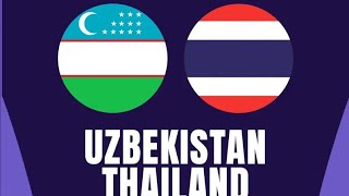 wakil terakhir Asia tenggara Thailand vs Uzbekistan [upl. by Hoffert]