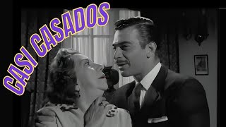 CASI CASADOS  Divertida película con Mauricio Garcés Rosita Arenas Fernando Casanova Cine de Oro [upl. by Meikah955]