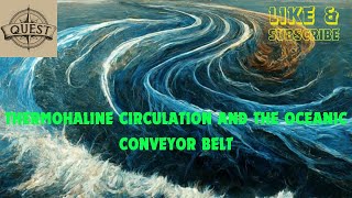 Thermohaline circulation and the oceanic conveyor belt [upl. by Netsyrk621]