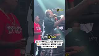 BUEEEH 😱 Sujeto Le Dice Mmg A Donaty Por Faltarle A Secreto reels alofoke shortvideos viral [upl. by Seerdi248]