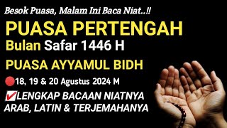 PUASA AYYAMUL BIDH BULAN SAFAR 20241446 H JATUH PADA TANGGAL BERAPA DAN HARI APA [upl. by Bohannon]