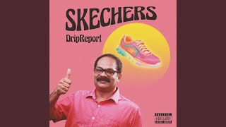 Skechers [upl. by Capone]