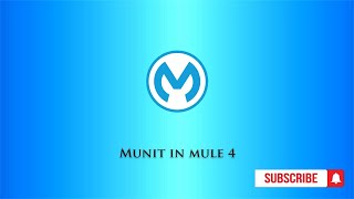 Munit in Mule 4 [upl. by Pressman]