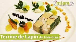 Terrine de Lapin Au Foie Gras  RECETTE EXCEPTIONNELLE [upl. by Yekcor605]