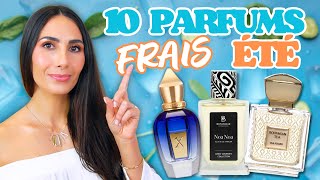 🧊 10 PARFUMS FRAIS POUR L’ÉTÉ [upl. by Eidnac]