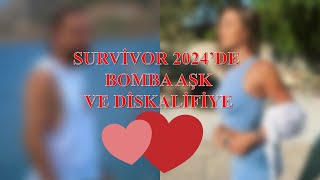 Survivor 2024de Bomba Aşk ve Diskalifiye [upl. by Gowrie713]