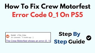 How To Fix Crew Motorfest Error Code 01 On PS5 [upl. by Adala]