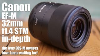 Canon EFM 32mm f14 review EOS M owners rejoice [upl. by Maryanne340]