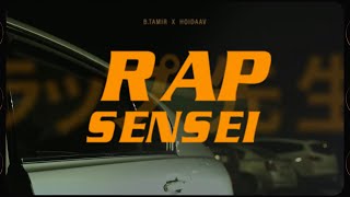 B Tamir X hoidaav  Rap Sensei Official Video [upl. by Tatianas]