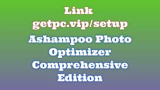 🔸Ashampoo Photo Optimizer🎉 HOW TO INSTALL 💻PCLAPTOP TUTORIAL 2024 no charge🤔 [upl. by Gable]