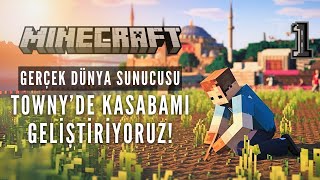 Minecraft  Gerçek Dünya Sunucusu Townyde Kasabamı Geliştiriyoruz 1 [upl. by Nwahsat]