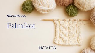 NOVITA NEULEKOULU Palmikot [upl. by Eirellam]