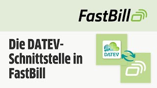 Die DATEV Rechnungsdatenservice 10  Schnittstelle bei FastBill [upl. by Aiceila814]