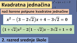 Kvadratne jednačine potpun oblik koreni [upl. by Tippets]