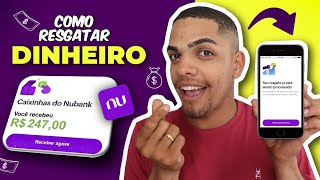 Como RESGATAR DINHEIRO da CAIXINHA DO NUBANK 💰 [upl. by Hamid]