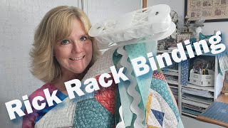 Add Rick Rack Trim To Your Quilt Binding Mercantile Sampler Part 1 of 2 [upl. by Iramaj34]