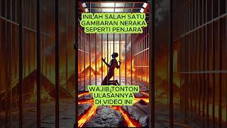 Salah Satu Gambaran Neraka Seperti Penjara feedshorts neraka misteri [upl. by Annaehs]